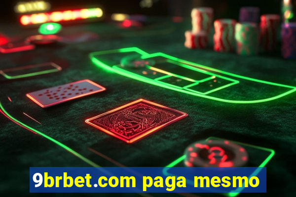 9brbet.com paga mesmo